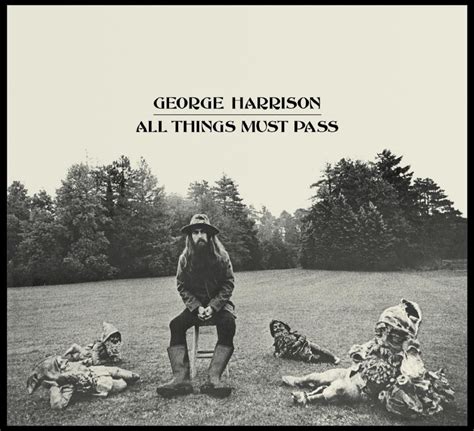 ‘all Things Must Pass’ George Harrison’s Crowning Solo Set Best Classic Bands