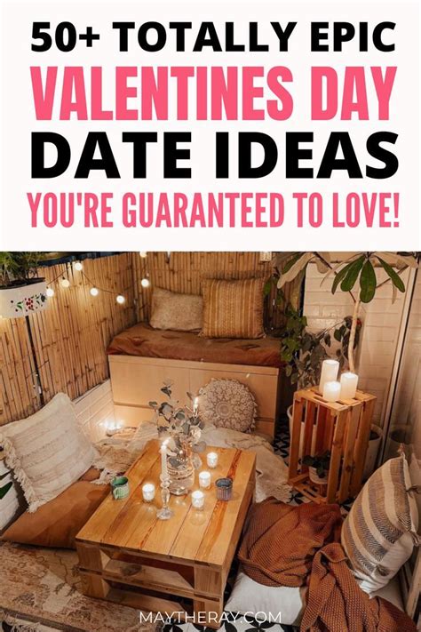 Romantic Valentines Day Ideas Valentines Date Ideas Valentines Day