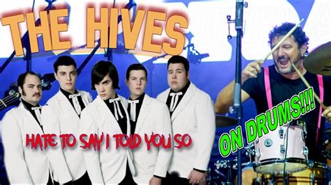 THE HIVES Hate To Say I Told You So YouTube