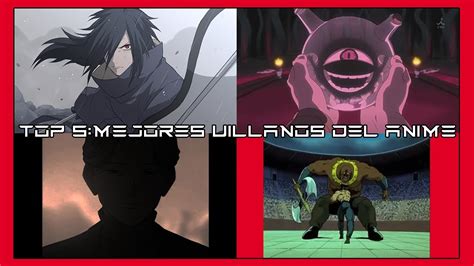 Top 5 Mejores Villanos Del Anime Youtube
