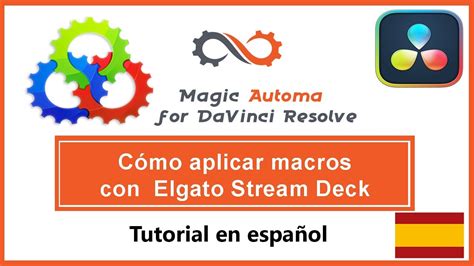 C Mo Aplicar Macros Con Elgato Stream Deck En Davinci Resolve Youtube