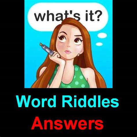 The triumph that comes with solving a tough riddle is a feeling like no other. Word Riddles Answers All Levels 1-600 Levels » Puzzle ...