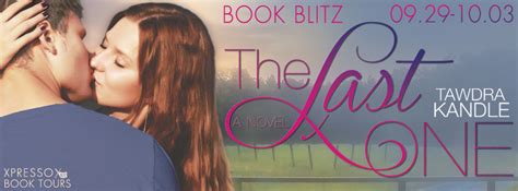 Interview And Giveaway For The Last One By Tawdra Kandle Book Liaison