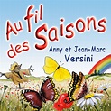 Au fil des saisons (CD de compilation) – A et J-M Versini – Marmottes ...