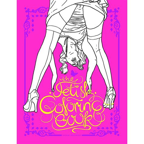 The Fetish Adult Coloring Book Drunkmall