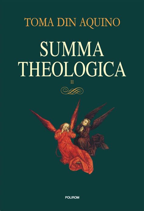 Summa Theologica Volumul 2 Toma Din Aquino