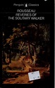 Reveries of the solitary walker by Jean-Jacques Rousseau | Open Library