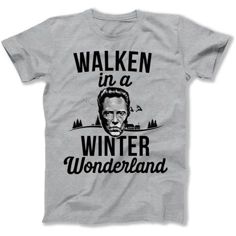Walken In A Winter Wonderland T Shirt Winter