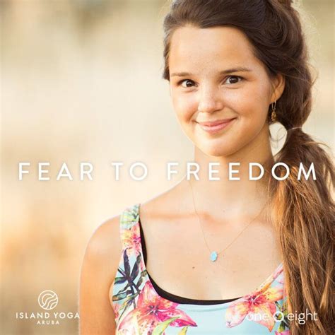 Fear To Freedom W Amelia Barnes Island Yoga
