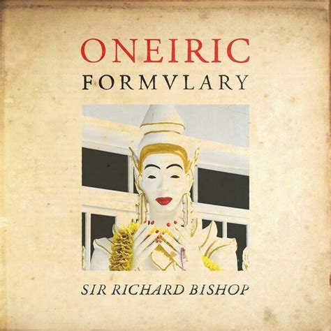 Oneiric Formulary By Sir Richard Bishop Album American Primitivism