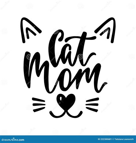 Cat Mom Handwritten Funny Quote For T Shirt Print Mug Greeting