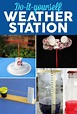 How To Make Homemade Weather Instruments For School Projects - School Walls
