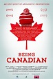 Being Canadian (2015) - IMDb