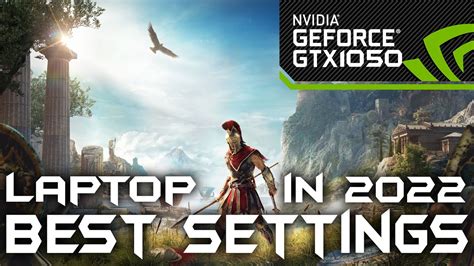 Assassin S Creed Odyssey GTX 1050 BEST OPTIMIZED SETTINGS In 2022