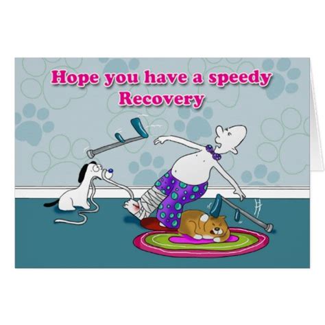 Funny Hope You Have A Speedy Recovery Card Zazzle