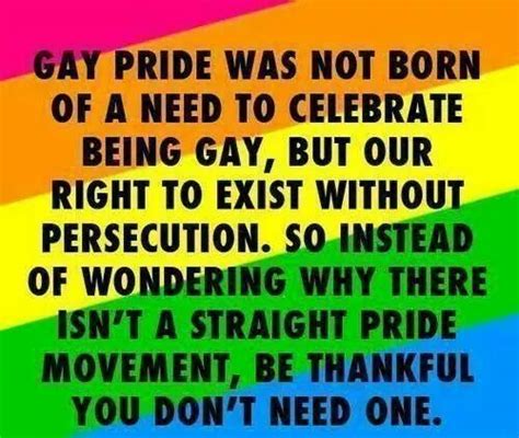 Gay Pride Vs Straight Pride Explanation X Post From Rexmormon Ainbow