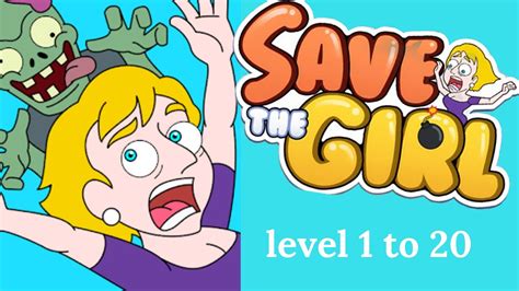 Save The Girl Gameplay Walkthrough Levels Youtube