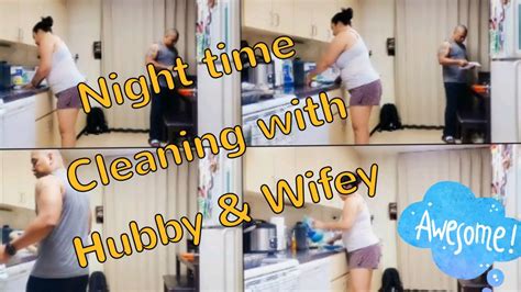 Clean W Hubby Wife Night Time Kitchen Clean Youtube