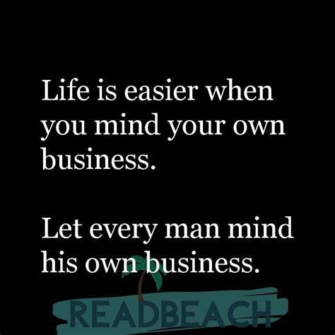 A Hard Thing About Business Is Minding Your Own