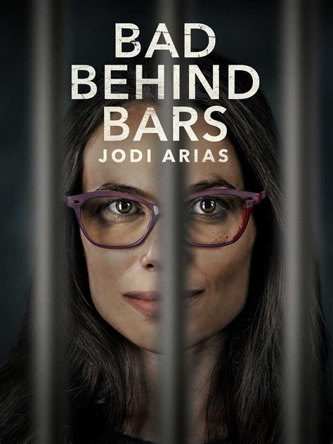 Bad Behind Bars Jodi Arias Where To Watch And Stream Tv Guide