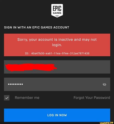 Sign In With An Epic Games Account Sorry Your Account Is Inactive And