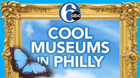 Cool Museums Around Philadelphia 6abc Discovery Youtube