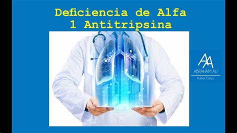 Enfisema Pulmonar Epoc En Paciente Joven Deficiencia De Alfa 1