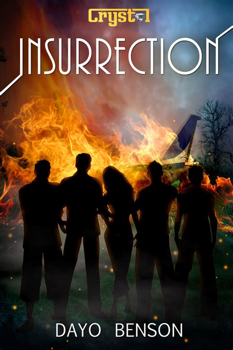 Insurrection A Christian Romantic Suspense Novel Crystal 3 By Dayo