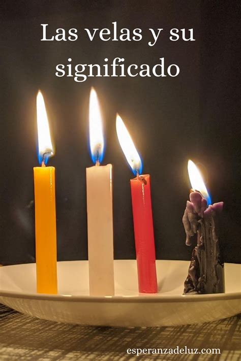 Las Velas Y Su Significado Significado De Las Velas Interpretacion De