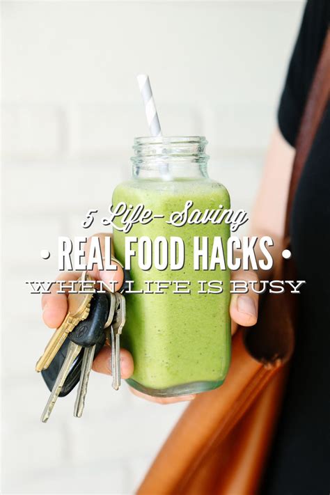 5 Life Saving Real Food Hacks When Life Is Busy Live