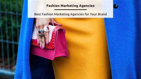 Top 12 Best Fashion Marketing Agencies Peer Reviewed P2p
