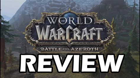 Battle For Azeroth Patch REVIEW YouTube