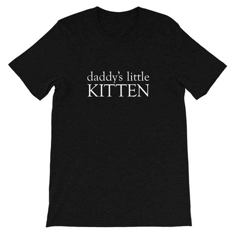 Daddys Little Kitten T Shirt Kinky Cloth