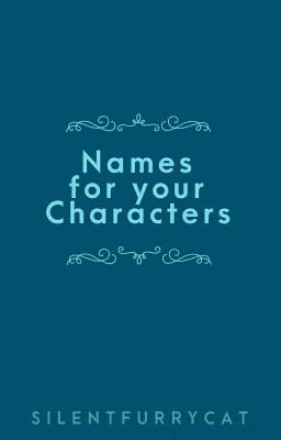 Names For Your Characters Full Names For Girls Wattpad