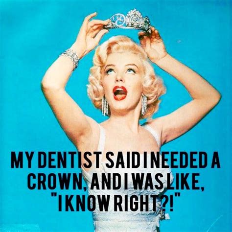 tiara 👸🏽 tuesdays it s a movement👑 dentist quotes dentist humor my dentist