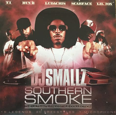 Dj Smallz Southern Smoke The Ultimate Freestyle Collection Cdr