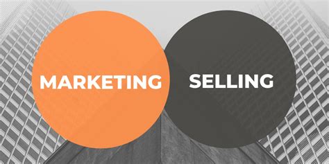 Difference Between Marketing And Selling