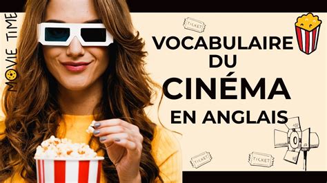 Vocabulaire du cinéma en anglais YouTube