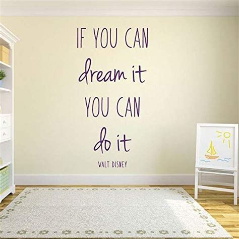 Walt Disney Quote If You Can Dream It You Can Do It