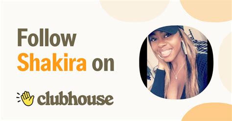 Shakira Shakira Clubhouse