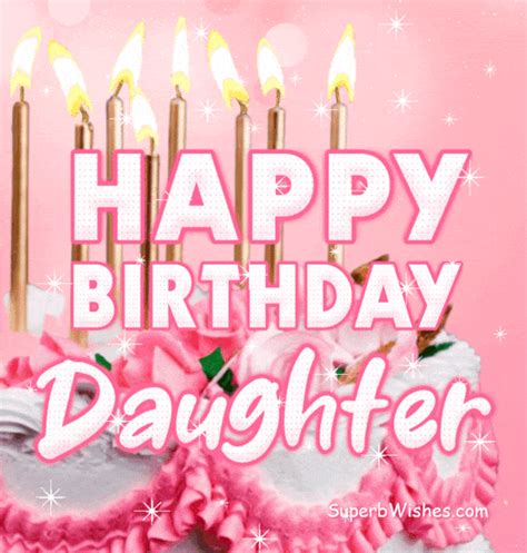Birthday Cake With Candles GIF Happy Birthday Daughter SuperbWishes