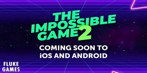 The Impossible Game 2 A Sequel To The Popular Runner Is Coming To Ios