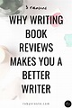 Why Write Book Reviews | Writing a book, Writing a book review ...