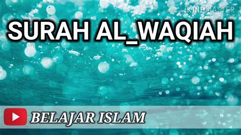 Surat Al Waqiah Dan Terjemahannya Vilrack