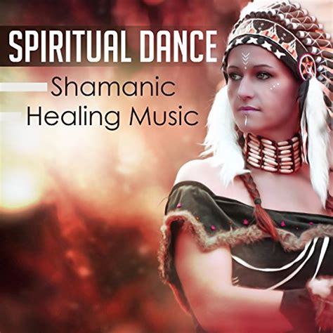 Play Spiritual Dance Shamanic Healing Music Sooth Sounds Of Nature For Deep Sleep And Well