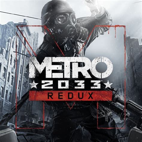 Metro 2033 Redux 2014 Playstation 4 Box Cover Art Mobygames