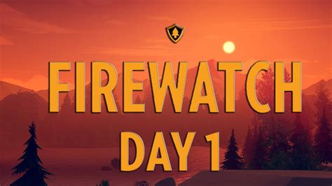 Firewatch Part 2 Day 1 Skinny Dipping And Fireworks Youtube