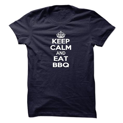 Keep Calm And Eat Bbq T Shirt And Hoodie