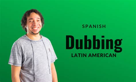 Do Latin American Spanish Dubbing By Zackheredia Fiverr