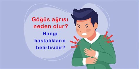 Göğüs ağrısı neden olur, nasıl geçer? Hangi hastalıkların belirtisidir?